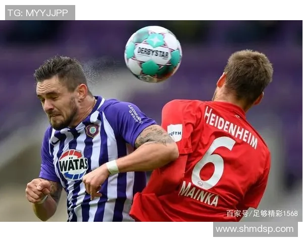 海登海姆与维尔茨堡激战正酣比赛结果揭晓引发热议 海登海姆与维尔茨堡激战正酣比赛结果揭晓引发热议